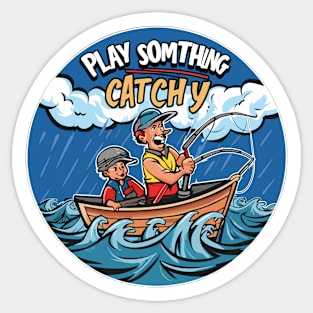 Play Something Catchy Sticker